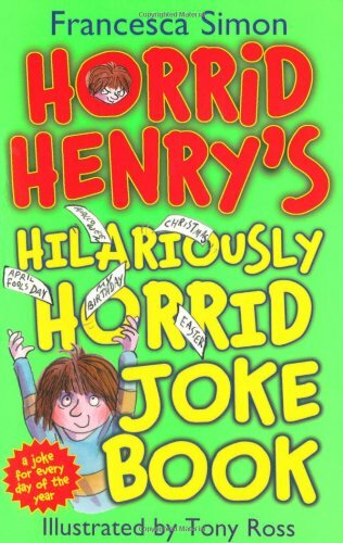 Horrid Henry's Hilariously Horrid Joke Book By Francesca Simon