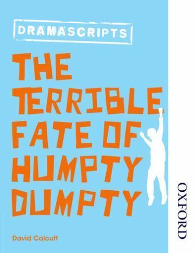 Terrible Fate of Humpty Dumpty, Paperback by Calcutt, David, Like New Used, F...