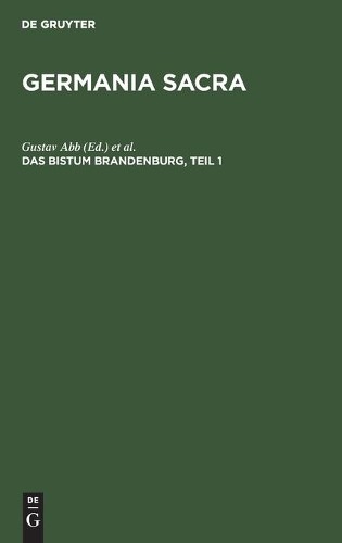 Das Bistum Brandenburg, Teil 1 (Hardback)Another great item from Rarewaves USA | Free delivery!