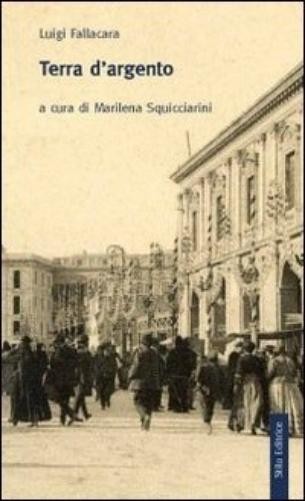 Luigi Fallacara M. Squicciarini Terra d'argento (Paperback) (UK IMPORT)All Tariffs and Duties included - no additional charges