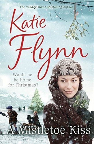 A Mistletoe Kiss: World War 2 Saga by Flynn, Katie Paperback / softback Book TheFREE US DELIVERY | ISBN: 0099550482 | Quality Books