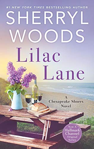 Lilac Lane: 14 (Chesapeake Shores No..., Woods, Sherryl
