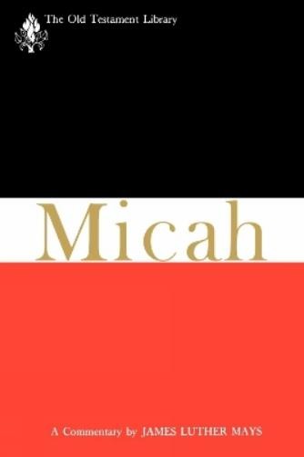 James Luther Mays Micah (Paperback) The New Testament LibraryAnother great item from Rarewaves USA | Free delivery!