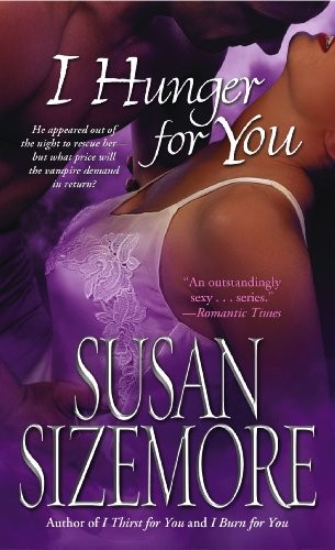 I Hunger for You (Pocket Star Books..., Sizemore, Susan