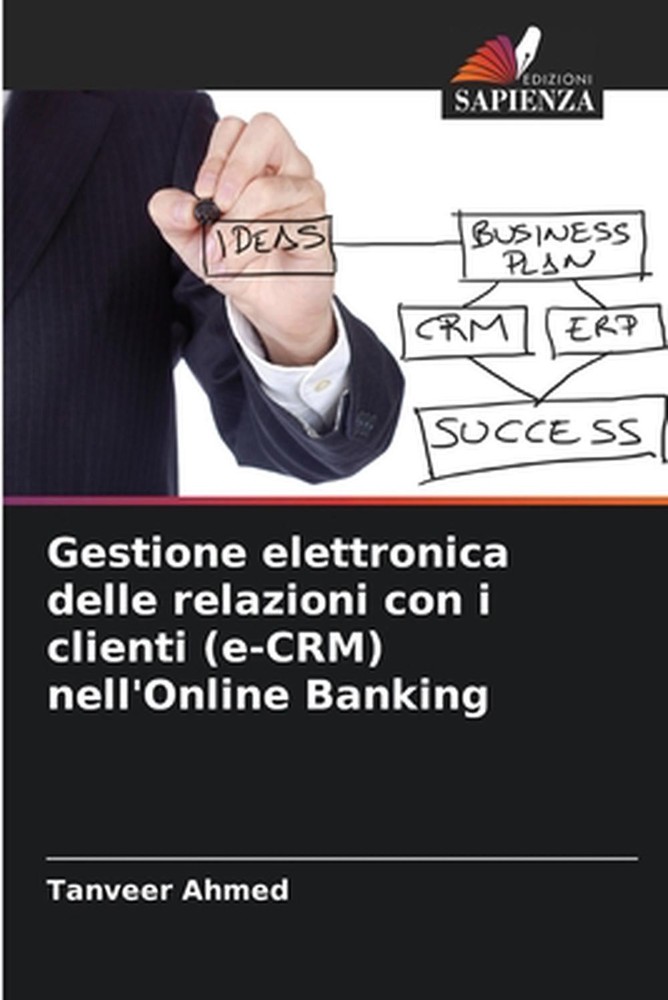 Gestione elettronica delle relazioni con i clienti (e-CRM) nell'Online Banking b