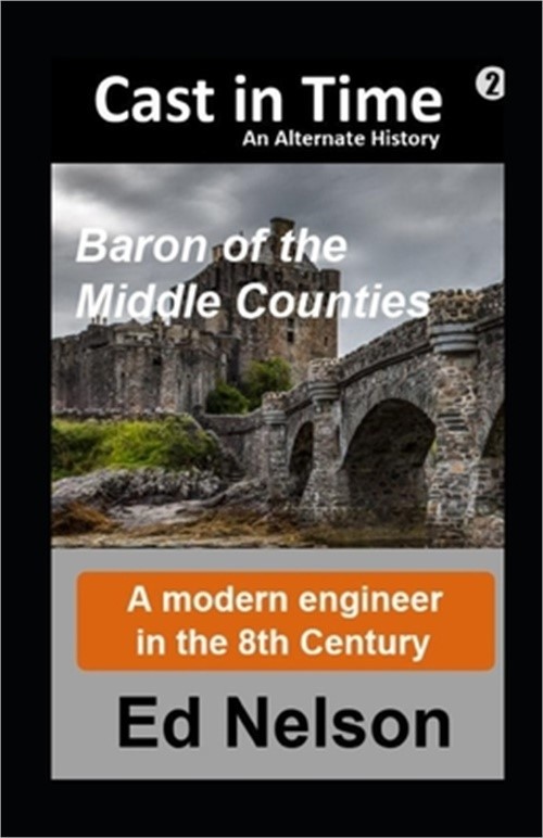 Cast in Time Book 2: Baron of the Middle Counties (Paperback or Softback)