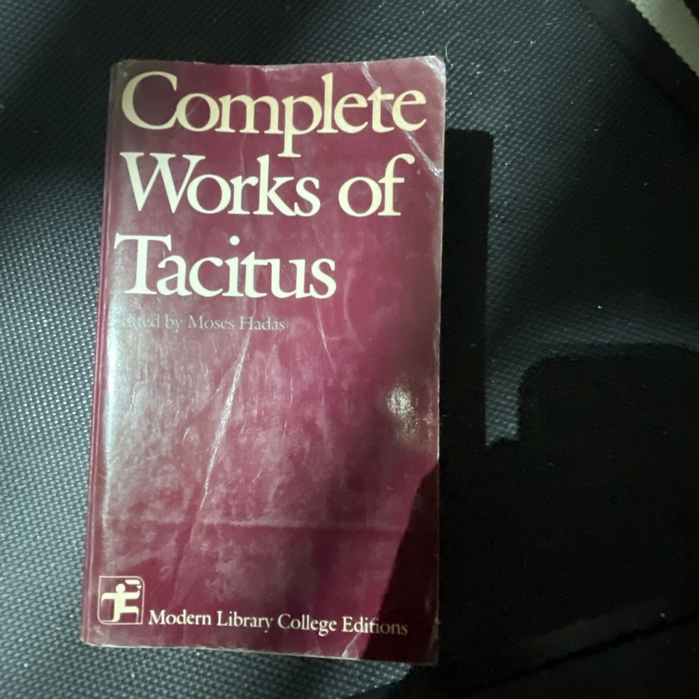 Complete Works of Tacitus - Modern Library College Edition