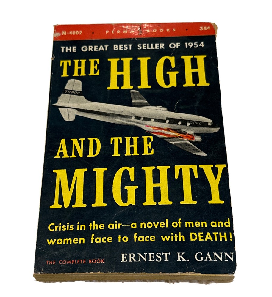 Ernest K Gann The High And The Mighty John Wayne Move Tie In 1955