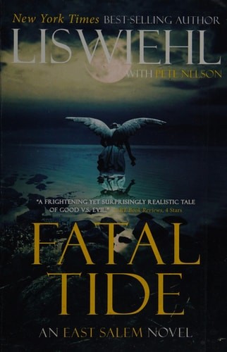 Fatal Tide (The East Salem Trilogy, 3) by Wiehl, Lis W., Good Book