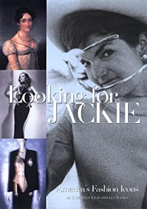 Looking for Jackie : American Fashion Icons Hardcover Town and Co