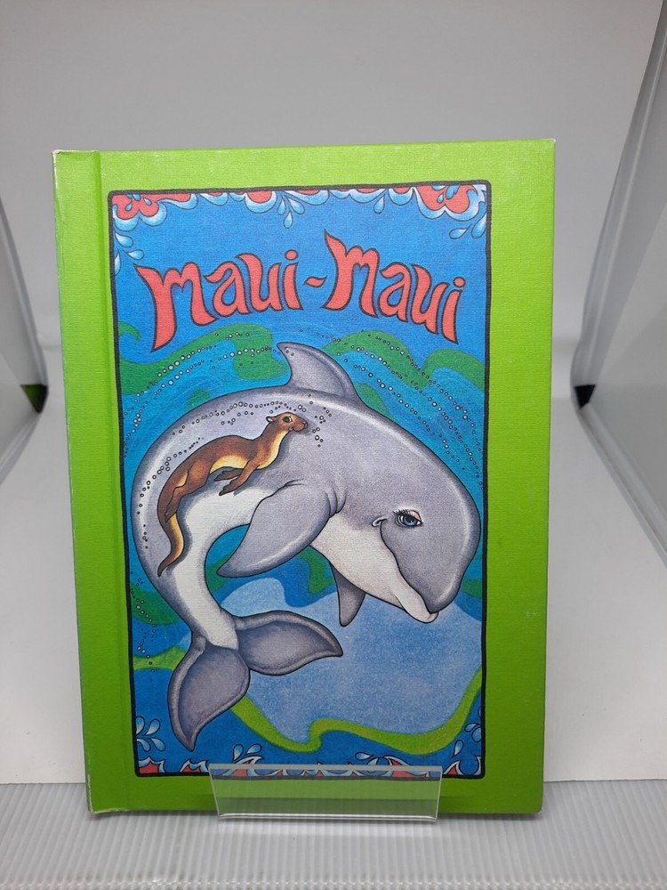 Maui-Maui by Stephen Cosgrove 1979 Hardcover Serendipity Weekly Reader
