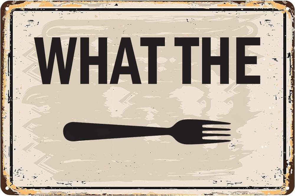 Vintage Tin Metal Sign What The Fork Funny Poster Wall Art Decor 8x12
