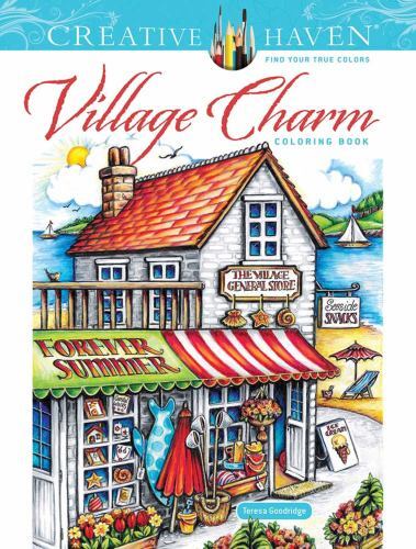 Creative Haven Village Charm Coloring Book, Paperback by Goodridge, Teresa, L...