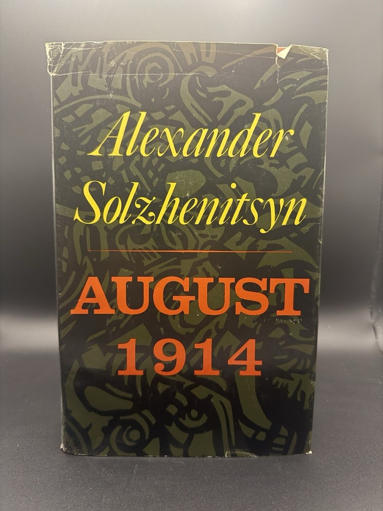 August 1914 by Alexander Solzhenitsyn -HC/DJ 1st American Printing 1972