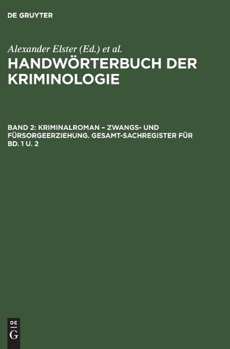 Kriminalroman - Zwangs- Und Fürsorgeerziehung. Gesamt-Sachregister Fü (Hardback)