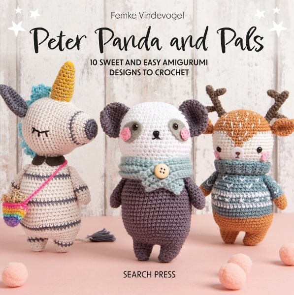 Peter Panda and Pals : 10 Sweet and Easy Amigurumi Designs to Crochet, Hardco...
