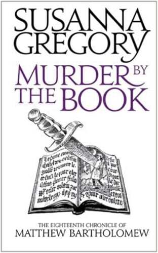Murder By The Book: The Eighteenth Chronicle of Matthew Bartholomew by Gregory