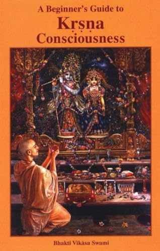 A Beginner'S Guide To Krishna - Paperback, by His Holiness Bhakti - Very Good