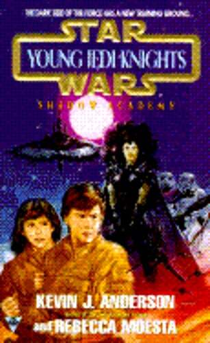 Shadow Academy: Young Jedi Knights #2 by Kevin J Anderson: Used
