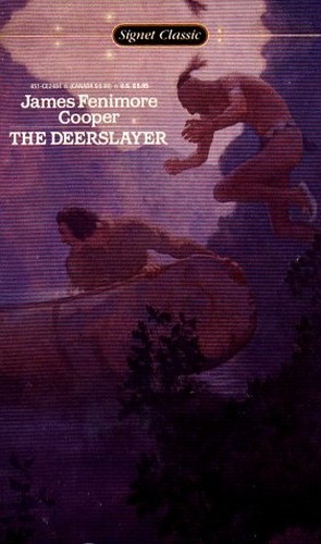 The Deerslayer or the First Warpath..., Cooper, James F