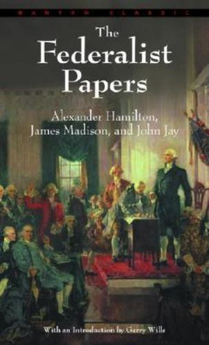 Federalist Papers by Hamilton, Alexander; Madison, James; Jay, Johnby Hamilton, Alexander; Madison,... | PB | Acceptable