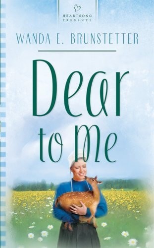 Dear to Me (Brides of Webster County, Book 3) (Heartsong Presents #662) by Bruns