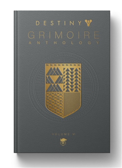 Destiny Grimoire Anthology, Volume VI: Partners in Light (Hardback or Cased Book