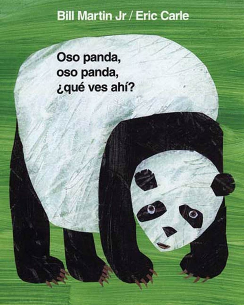 Oso panda, oso panda, ¿qué ves ahí? / Panda Bear, Panda Bear, What Do You...