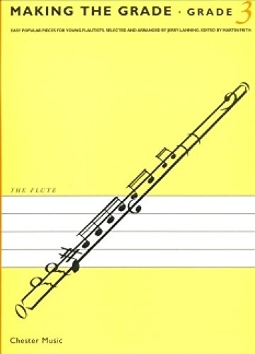 MAKING THE GRADE GRADE THREE (FLUTE) FLT: 3 by Various 0711929173 The Fast FreeFREE US DELIVERY | ISBN: 0711929173 | Quality Books
