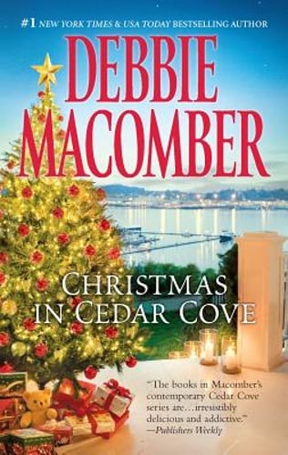 Christmas in Cedar Cove: A Holiday Romance Collection by Debbie Macomber: Used