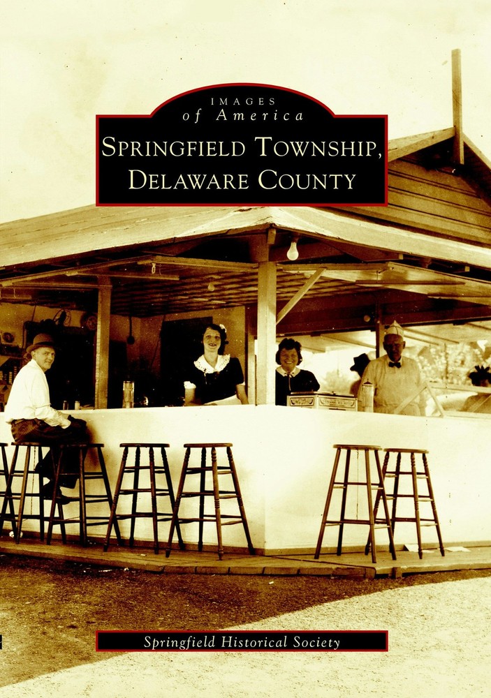 NEW Arcadia Publishing Springfield Township, Delaware County, PA 9780738513454 I