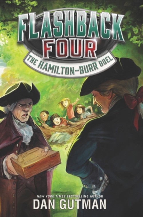 Flashback Four #4: the Hamilton-Burr Duel Hardcover Dan GutmanFree US Delivery | ISBN:0062374478