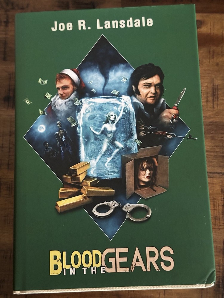Blood In The Gears by Joe Lansdale 2019 SST Publications Snd/Ltd/HCDJ/1st RARE
