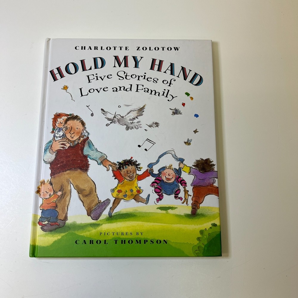 Hold My Hand: Five Stories of Love and Family by Zolotow, Charlotte