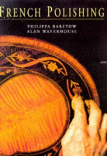 French Polishing by Waterhouse, Alan Paperback Book The Fast Free ShippingFREE US DELIVERY | ISBN: 0713482613 | Quality Books