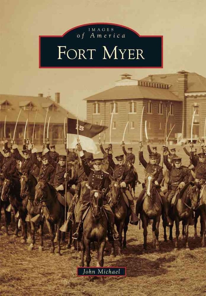 Fort Myer by John Michael (English) Paperback Book
