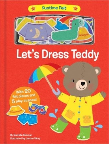 Danielle McLean Let's Dress Teddy (Board Book) Funtime FeltAnother great item from Rarewaves USA | Free delivery!