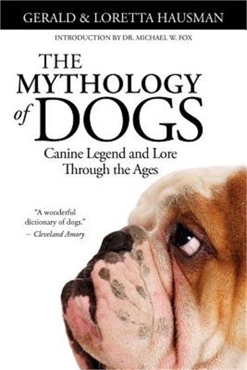 The Mythology of Dogs (Paperback or Softback)