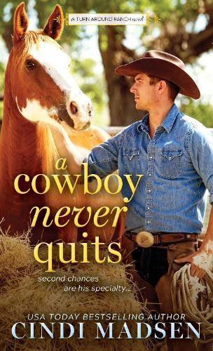 Cindi Madsen A Cowboy Never Quits (Paperback) Turn Around RanchAnother great item from Rarewaves USA | Free delivery!