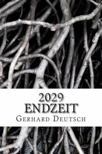 2029 : Endzeit, Paperback by D, G. A., Brand New, Free shipping in the US