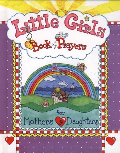 Little Girls Book of Prayers for Mo..., Larsen, Carolyn