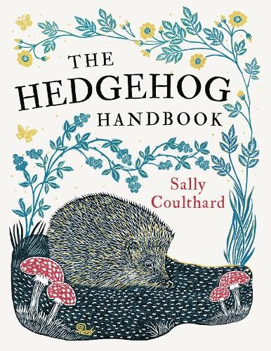 Sally Coulthard The Hedgehog Handbook (Paperback)Another great item from Rarewaves USA | Free delivery!