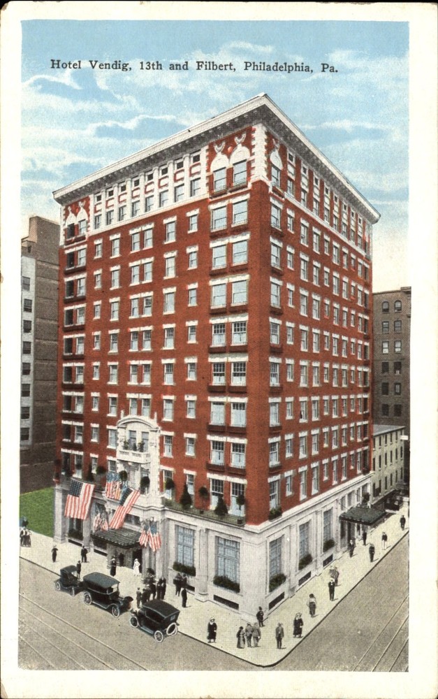 Hotel Vendig ~ 13th and Filbert~ Philadelphia Pennsylvania~patriotic flags~1920s