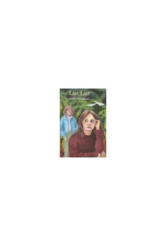 Liar, Liar, DeClements, Barthe