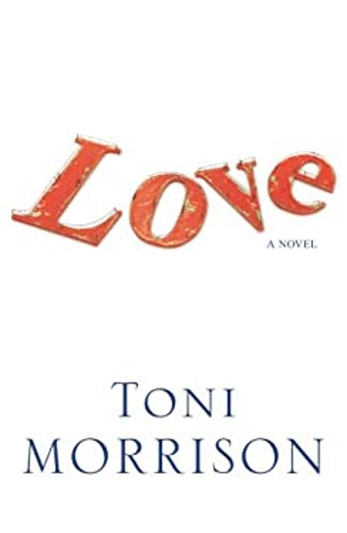 Love Hardcover Toni MorrisonFree US Delivery | ISBN:0701175109