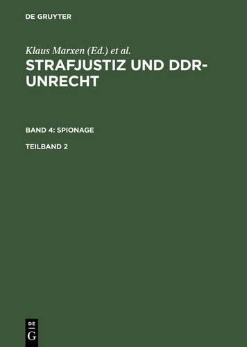 Klaus Marxen Strafjustiz und DDR-Unrecht. Band 4 (Hardback)