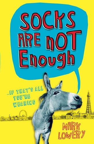Socks Are Not Enough by Lowery, Mark Book The Fast Free ShippingFREE US DELIVERY | ISBN: 1407131044 | Quality Books