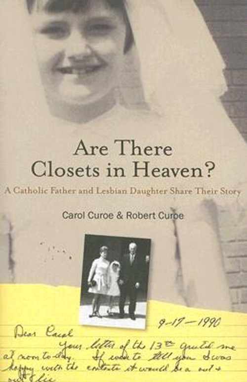 Are There Closets in Heaven? : A Catholic Father and Lesbian DaugFree US Delivery | ISBN:0929636791