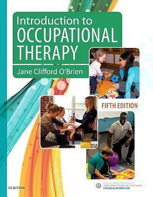 Introduction to Occupational Therapy by Jane Clifford O'Brien (2017, Trade...
