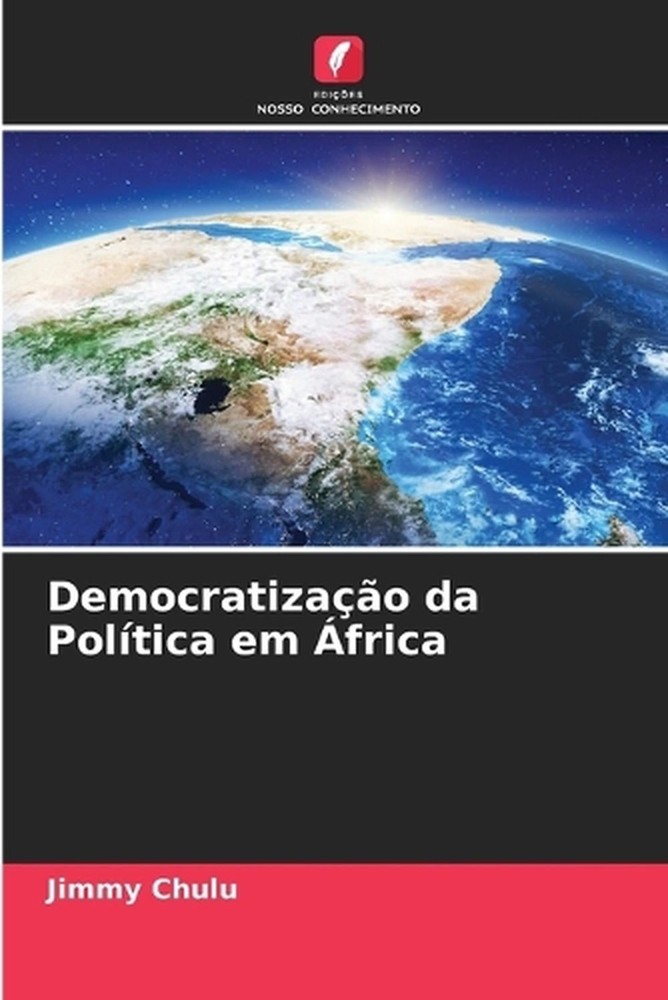 Democratizao da Poltica em frica by Jimmy Chulu (Portuguese) Paperback Book